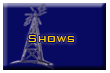 Shows